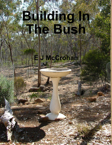 Building In The Bush