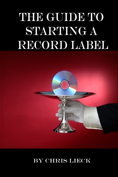 Guide To Starting A Record Label