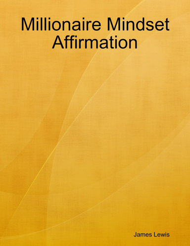 Millionaire Mindset Affirmation