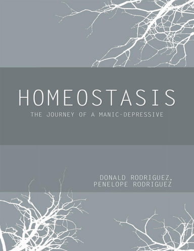 Homeostasis: The Journey of a Manic - Depressive