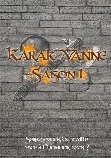Karak Vanne - Saison 1