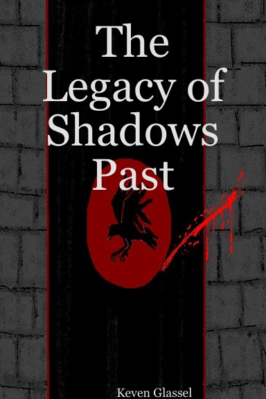 The Legacy of Shadows Past