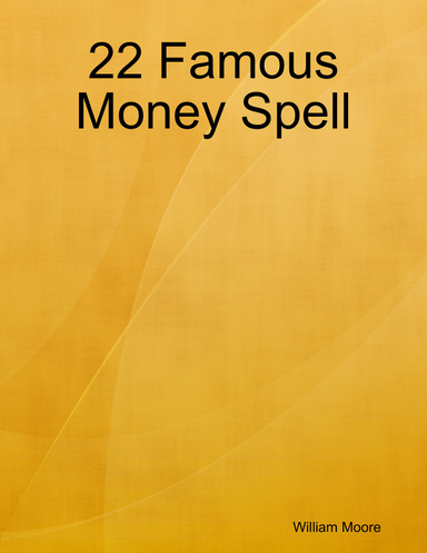 22 Famous Money Spell