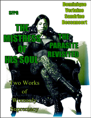 The Mistress of His Soul - The Parasite Revisited