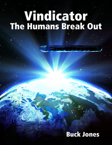 Vindicator - The Humans Breakout