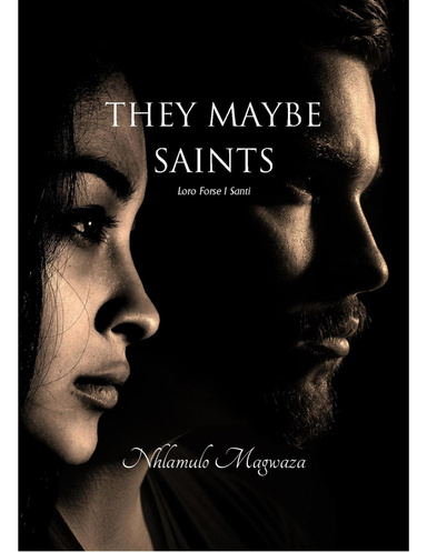 They Maybe Saints