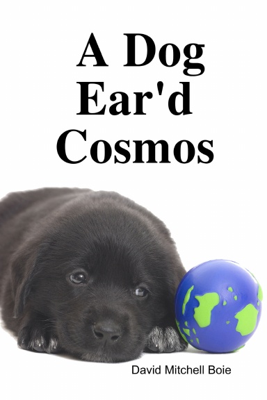 A Dog Ear'd Cosmos