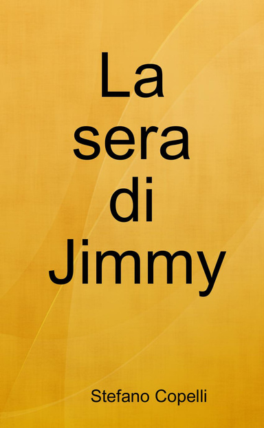 La sera di Jimmy