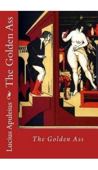 The Golden Ass ( Classic Novel)