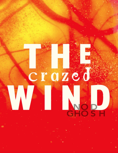 The Crazed Wind