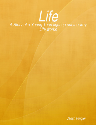 Life