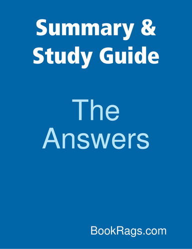 Summary & Study Guide: The Answers