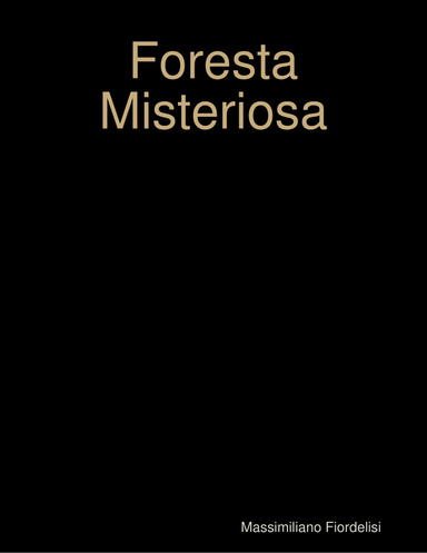 Foresta Misteriosa