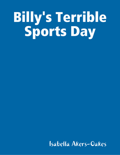 Billy's Terrible Sports Day