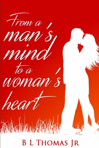 From A Man's Mind to A Woman's Heart