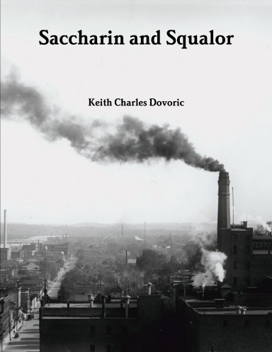 Saccharin and Squalor
