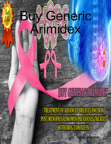 Buy Generic Arimidex