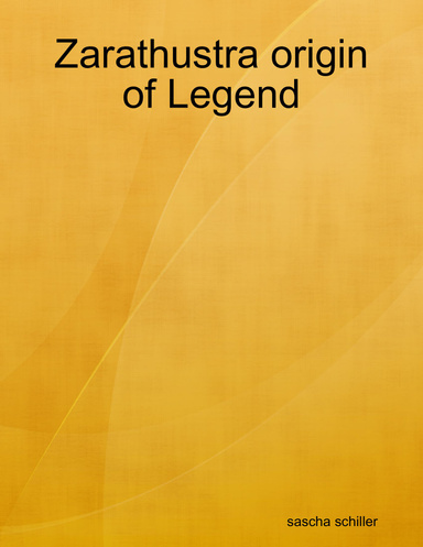 Zarathustra origin of Legend