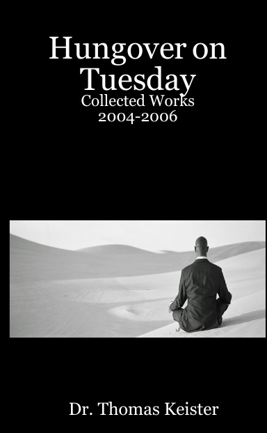 Hungover on Tuesday: Collected Works 2004-2006