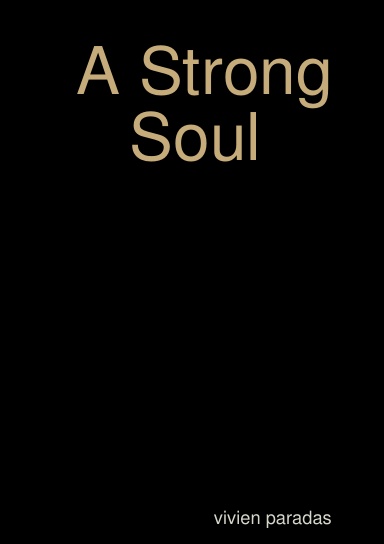 A Strong Soul