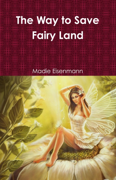The Way to Save Fairy Land