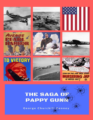 The Saga of Pappy Gunn (Illustrated)