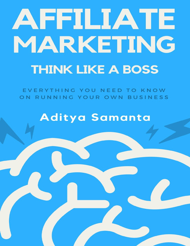 Affiliate Market: Think Like a Boss
