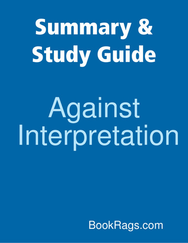 Summary & Study Guide: Against Interpretation