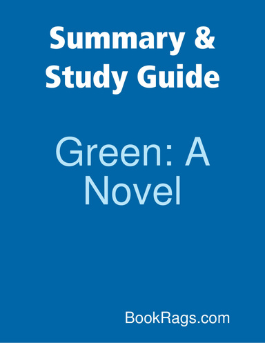 Summary & Study Guide: Green: A Novel