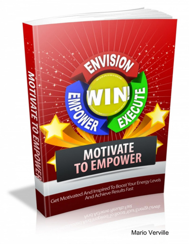 Motivate to empower