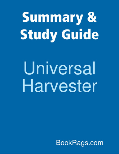 Summary & Study Guide: Universal Harvester