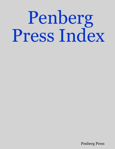 Penberg Press Index