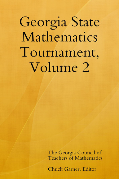 Georgia State Mathematics Tournament, Volume 2