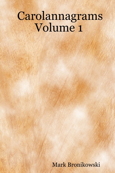 Carolannagrams Volume 1