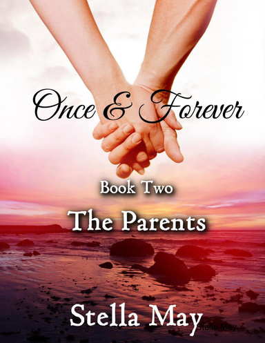 Once & Forever. Book Two: The Parents