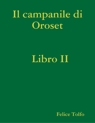 Il campanile di Oroset   Libro II