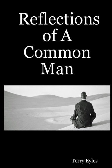 Reflections of A Common Man