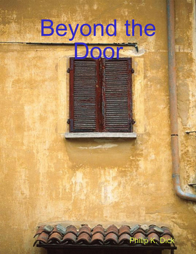 Beyond the Door