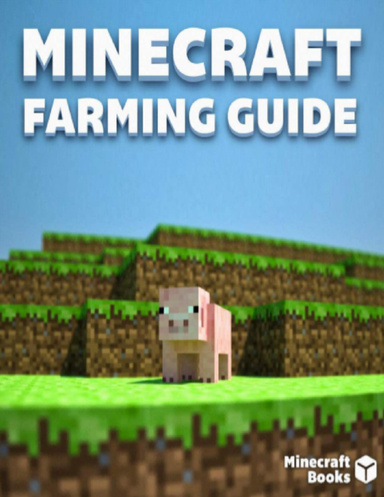 Minecraft Farming Guide