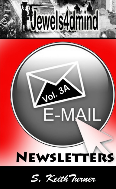 Jewels4dmind Email Newsletters--Volume 3A