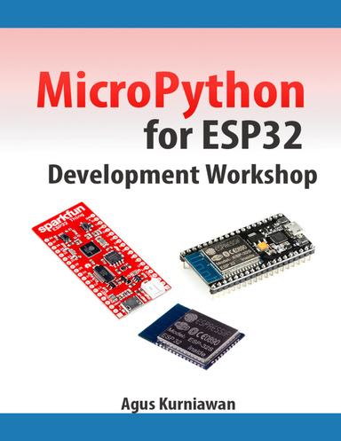 MicroPython for ESP32 Development Workshop