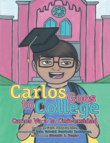 Carlos Goes to College Carlos Va a La Universidad