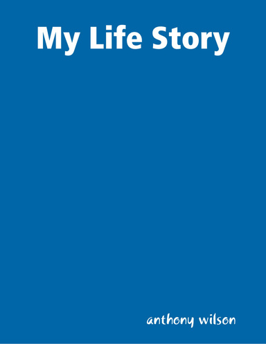 My Life Story