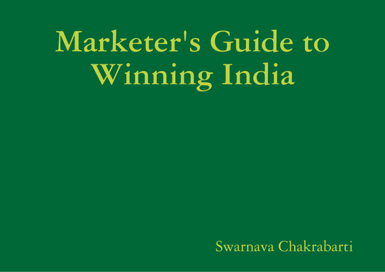 Marketer's Guide to Winning India