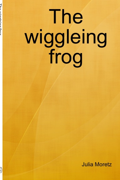 The wiggleing frog