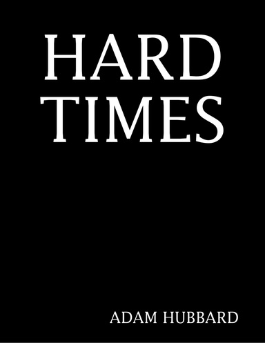 Hard Times