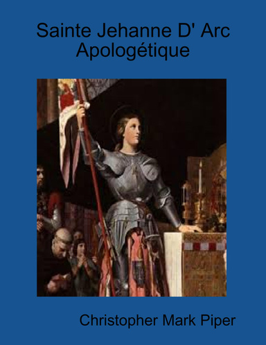 Sainte Jehanne D' Arc Apologétique
