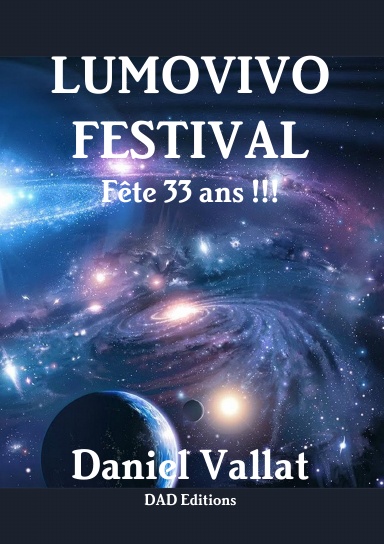 LUMOVIVO Festival - Fête 33 ans !!!