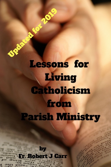 Lessons for Living Catholicism from Parish Ministry