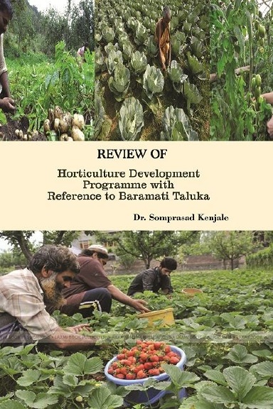 REVIEW OF Horticulture Development Programme with Reference to Baramati Taluka
